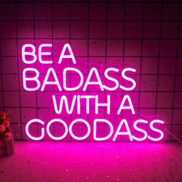 Neon Be A Badass With A Good Ass Bathroom Bedroom Girls Dorm Party Bday Decor - Picture 2 of 6